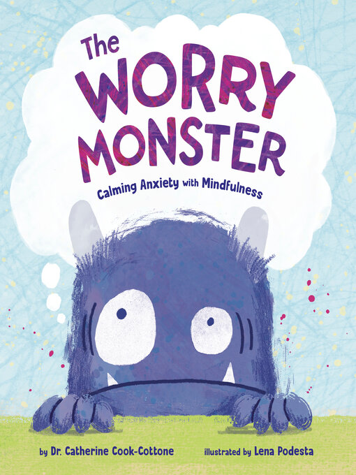 Title details for The Worry Monster by Dr. Catherine Cook-Cottone - Available